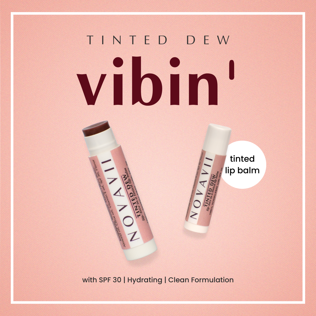 Tinted Dew - Tinted Lip Balms with SPF30